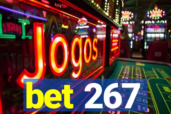 bet 267